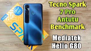 Tecno Spark 7 pro Antutu benchmark Score  Mediatek Helio G80 Antutu benchmark Score 