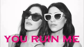 The Veronicas - You ruin me