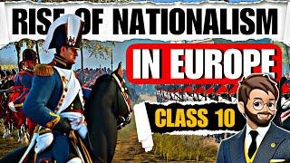 The Rise of Nationalism in Europe class 10 “ANIMATED” History One Shot  Class 10 History Chapter 1