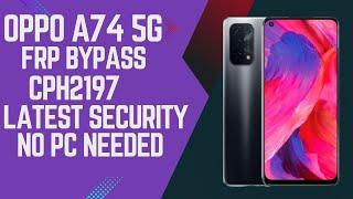 2024 Oppo A74 5G Frp Bypass CPH2197 Latest security