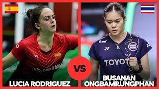 Busanan OngbamrungphanTHA vs Lucia RodriguezSPN Badminton Match Highlights  Revisit Uber 2020