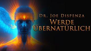 Werde übernatürlich - Dr. Joe Dispenza mit entspannendem Polarlicht Naturfilm in 4K