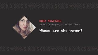 Where are the women? Dora Militaru CSS-Minsk-JS 2018