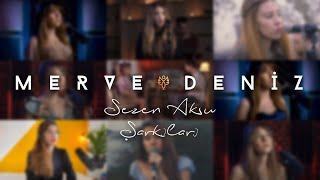 Merve Deniz - Sezen Aksu Şarkıları Akustik