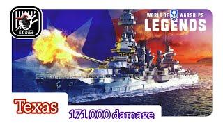 KyJlJlerOk WOWS LEGENDS Texas 171.000 damage