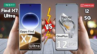 Oppo Find X7 Ultra Vs OnePlus 12 - Full Comparison  Techvs