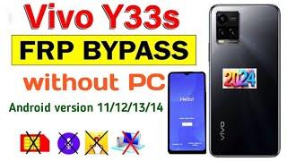 VIVO Y33s Frp Bypass Android version 11121314 New Method 2024