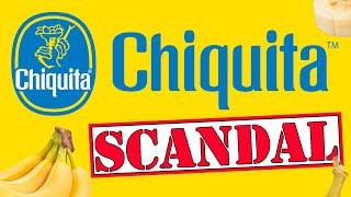 Chiquita - The Controversial History