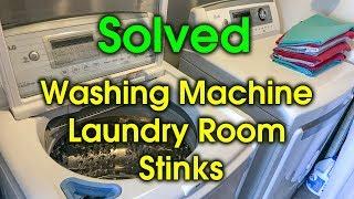 Washing Machine - Laundry Room Smell  Odor