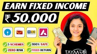 Best Investment Plan for Monthly Income  5 Schemes for ₹50000 Fixed Monthly Income