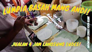 JUALAN CUMA 4 JAM LANGUNG LUDES LUMPIA BASAH MANG ANDI BOGOR - Indonesian Street Food ASMR