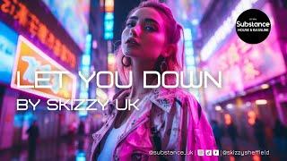 Skizzy UK - Let You Down