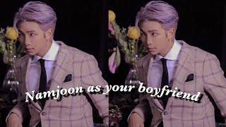 Namjoon imagine Namjoon as your boyfriend.