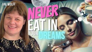 How To Get Healed From Impossible Diseases & This is Why You Should NEVER Eat In Your Dreams