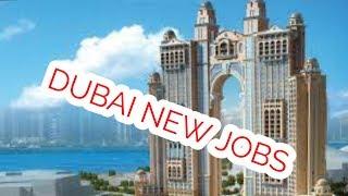 Dubai Latest Jobs September 2018  Jobs in Dubai