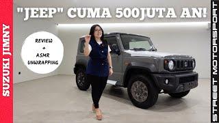 SUZUKI JIMNY  PENANTIAN DUA TAHUN AKHIRNYA DATANG JUGA.. REVIEW + UNWRAPPING ASMR 