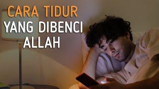 Inilah Tidur Yang Dibenci Allah