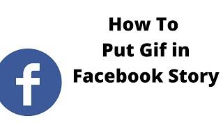 how to put gif in facebook story