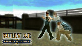 Bully AE - Fix Run Fighting Style Mods Pack Preppies