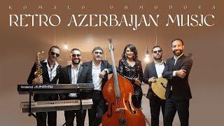 Kəmalə Əhmədova — Retro Azerbaijan Music   Vol. 1