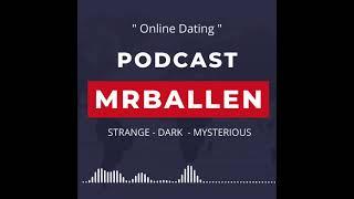MrBallen Podcast Clip Online Dating