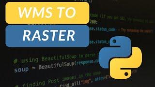 Save WMS as raster with Python step-by-step