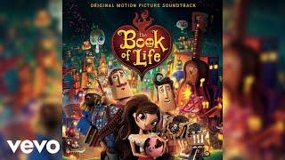 I Love You Too Much  The Book of Life Original Motion Picture Soundtrack