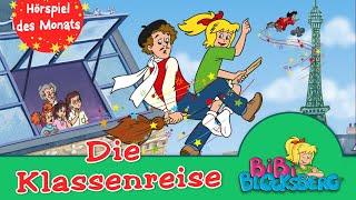 BIBI BLOCKSBERG - Die Klassenreise Folge 83 das ZWEITPLATZIERTE Hörspiel des Monats