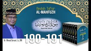Tafsir Al-Mahfudz Surat Ali Imran Ayat 190 - 191  - Ust. Dr. Ahmad Sarwat Lc. MA