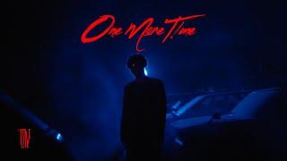 ONE MORE TIME - TNE  Official MV