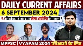 6 Sept 2024  Current Affairs Today  Daily Current Affairs 2024 for MPPSC MPSI & All Govt MP Exams