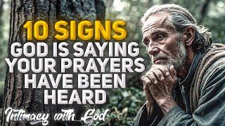 If You See These Signs God is Saying Your Prayers Have Been Heard Christian Motivation