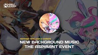 BACKGROUND MUSIC THE 3RD ASPIRANT EVENT  SKIN ASPIRANT LESLEY & SKIN ASPIRANT CHANGE  MLBB