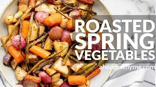 Roasted Spring Vegetables