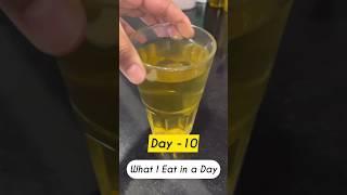 What I Eat In A Day  Day 10  #Shorts #weightloss #whatieatinaday #trending #ashortaday #fitness