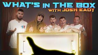 Whats in the Box with Josh Eady   The Chosen Ones