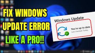 How To Fix Windows 11 Update Error Problems 2024