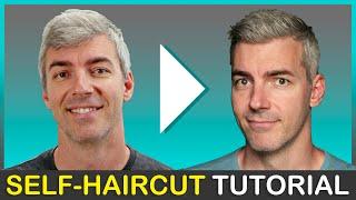 Self-Haircut Tutorial For Men  How To Cut Your Own Hair in 7 Easy Steps