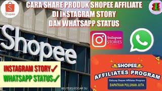 CARA SHARE LINK SHOPEE AFFILIATE DI INSTAGRAM STORY DAN WHATSAPP STATUS