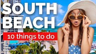 TOP 10 Things to do in South Beach Miami 2023