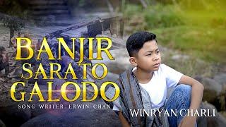 BANJIR SARATO GALODO-WINRYAN CHARLI Official Music Video -LAGU MINANG TERBARU 2024