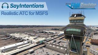 SayIntentions Dynamic and Realistic ATC for MSFS  First Look