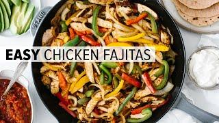 CHICKEN FAJITAS  the best easy mexican recipe + homemade seasoning