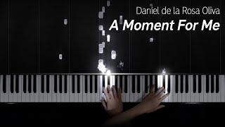 Daniel de la Rosa Oliva - A Moment For Me Guest Composer