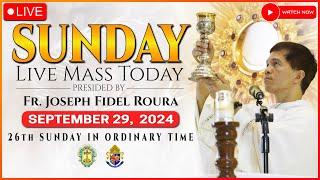 SUNDAY FILIPINO LIVE MASS TODAY ONLINE  SEPTEMBER 29 2024  FR. FIDEL ROURA