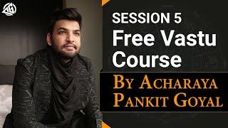 SESSION5 Free Vastu Course