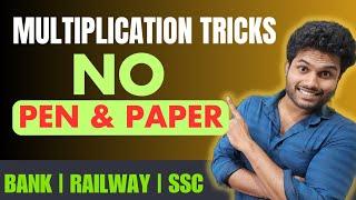 MULTIPLICATION TRICKS  in 2secs without using pen   KANEESH  SSC  RAILWAY  SEC