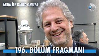 Arda ile Omuz Omuza 196. Bölüm Fragmanı  RAGIP SAVAŞ