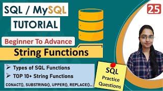 25-String Functions in SQL  Types of SQL Functions  Examples  SUBSTRCONCATUPPERREVERSE