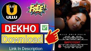 Charmsukh Impotent Ullu Web Series Free Mein Kaise Download Karen   Impotent CharmsukhUlluWebSeries